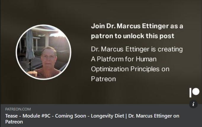 Patreon – Module #9C – Coming Soon – The Longevity Diet